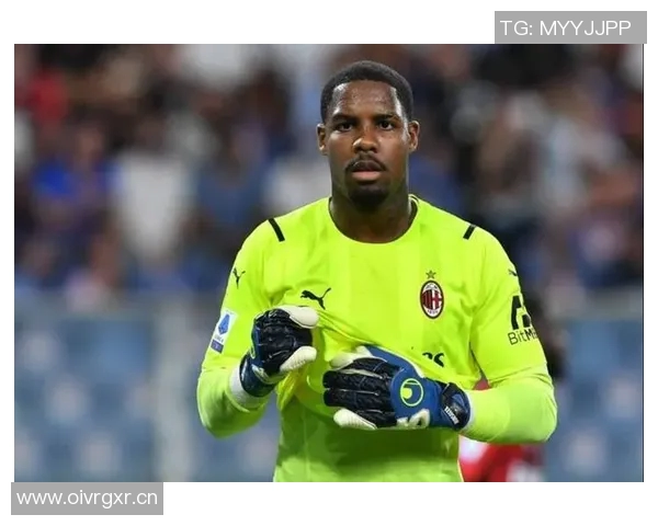 米兰官方宣布迈尼昂荣膺本场最佳表现三次扑救零封尤文 米兰官方宣布迈尼昂荣膺本场最佳表现三次扑救零封尤文