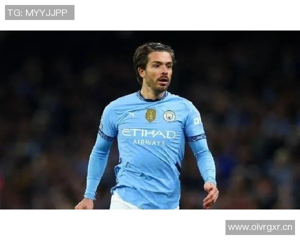 莫耶斯表示将基于年龄等因素重新评估曼城格拉利什的买断费用