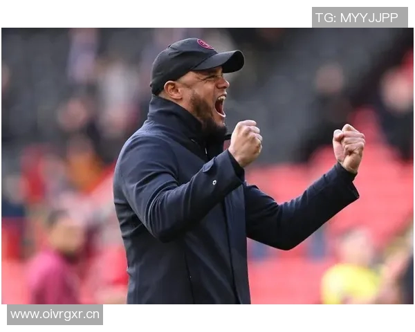 孔帕尼与拜仁的完美结合源于家族传承的坚韧精神 孔帕尼与拜仁的完美结合源于家族传承的坚韧精神